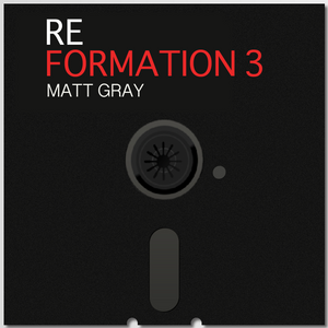 Reformation 3 (Downloads) - Matt Gray