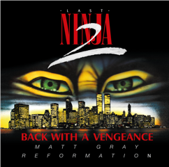 Reformation Last Ninja 2 (CD & Downloads) - Matt Gray